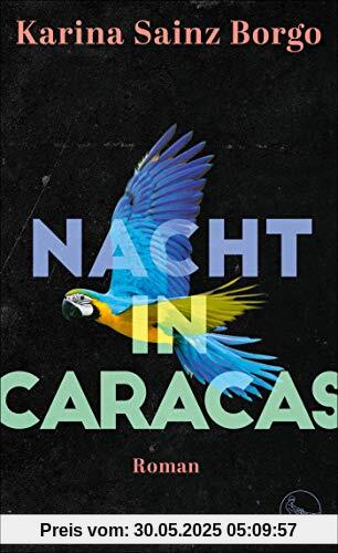 Nacht in Caracas: Roman