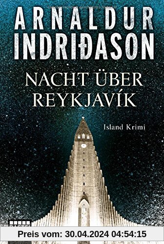 Nacht über Reykjavík: Island Krimi