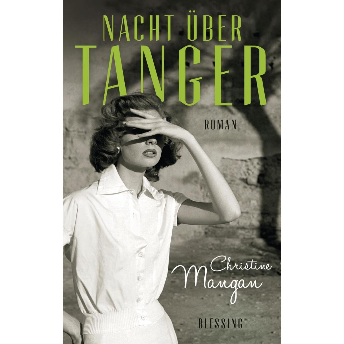 Nacht über Tanger von Blessing Karl Verlag