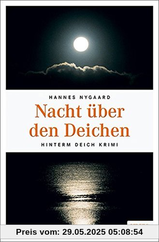 Nacht über den Deichen (Hinterm Deich Krimi)