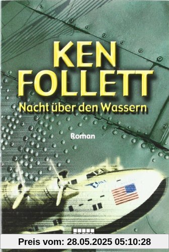 Nacht über den Wassern. Roman Nacht über den Wassern. Roman