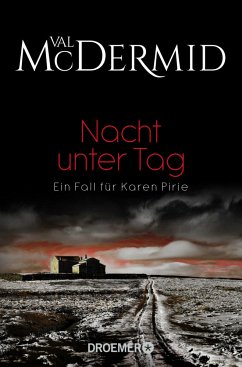 Nacht unter Tag / Karen Pirie Bd.2 von Droemer/Knaur