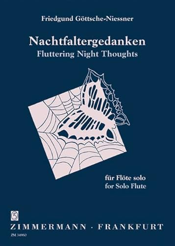Nachtfaltergedanken: Flöte.