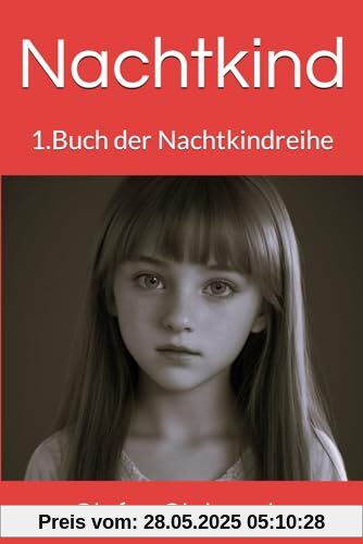 Nachtkind: 1.Buch der Nachtkindreihe