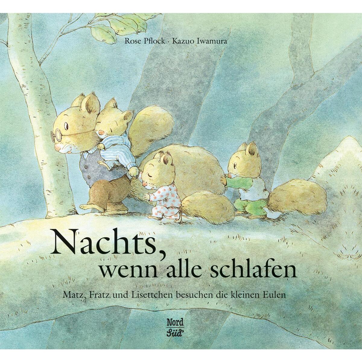 Nachts, wenn alle schlafen Nachts, wenn alle schlafen von NordSüd Verlag AG