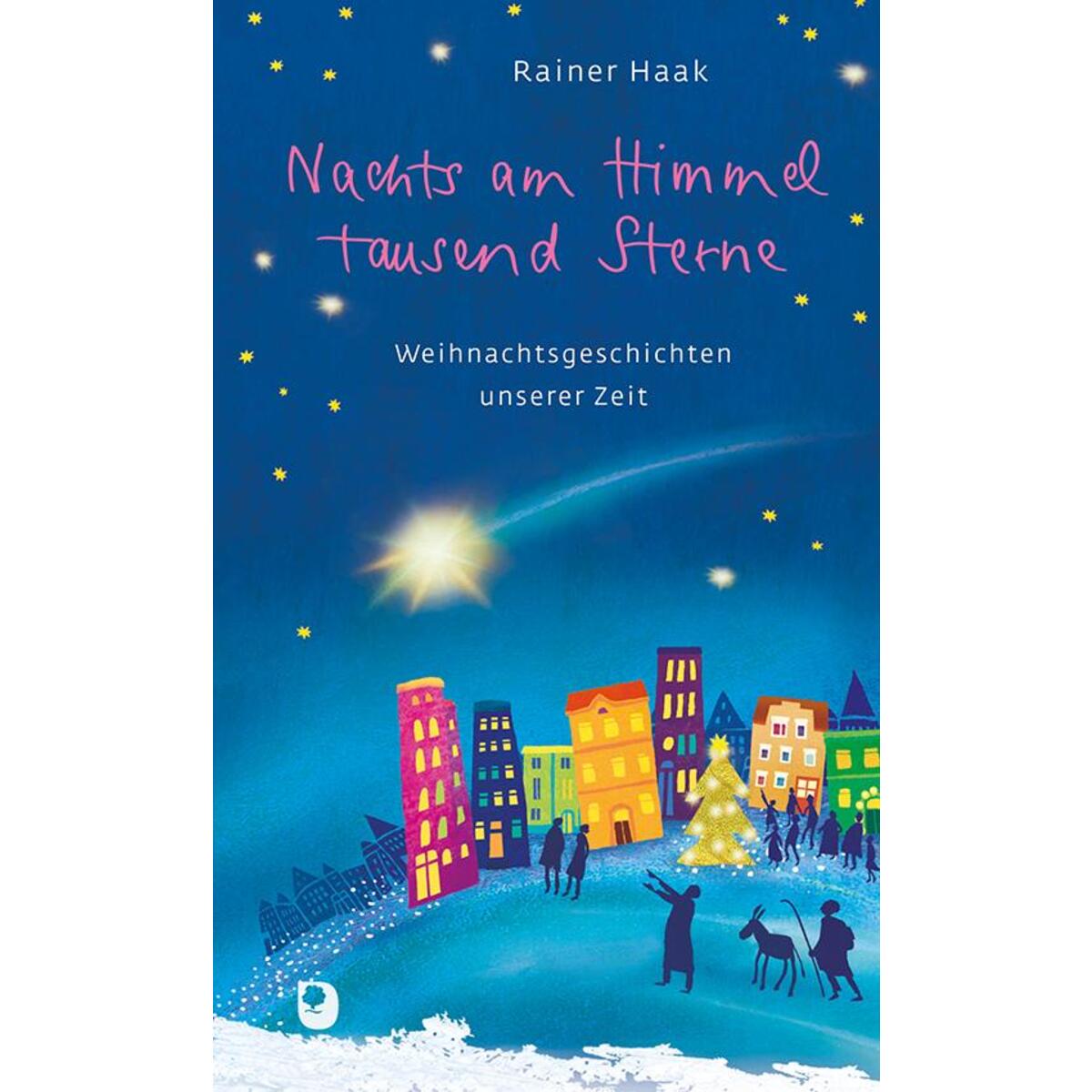 Nachts am Himmel tausend Sterne Nachts am Himmel tausend Sterne von Eschbach Verlag Am