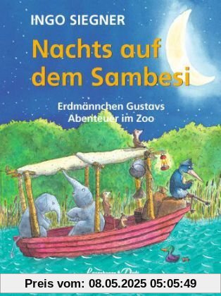Nachts auf dem Sambesi: Erdmännchen Gustavs Abenteuer im Zoo