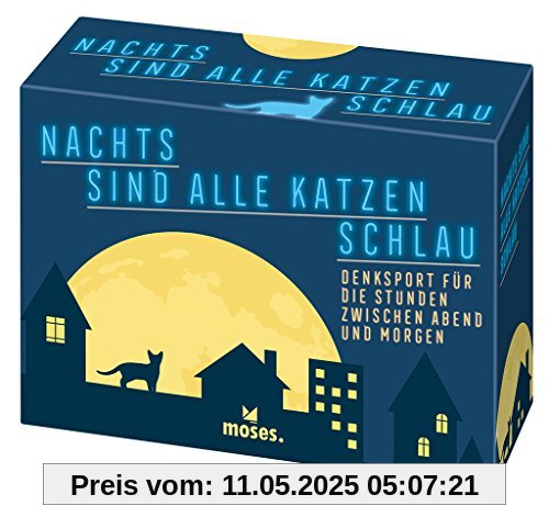 Nachts sind alle Katzen schlau | 75 abwechslungsreiche Denksport-Aufgaben für die Stunden zwischen Abend und Morgen (Quiz-Boxen)