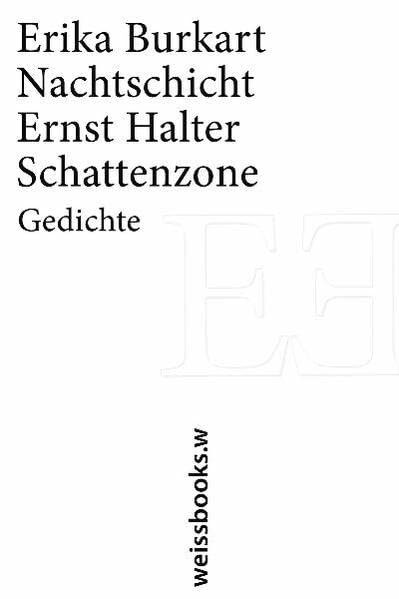 Nachtschicht / Schattenzone: Gedichte Nachtschicht / Schattenzone: Gedichte