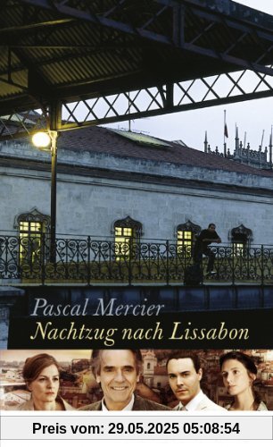 Nachtzug nach Lissabon: Roman