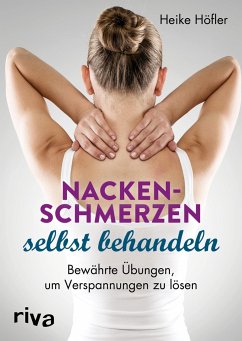 Nackenschmerzen selbst behandeln von Riva / riva Verlag