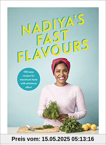 Nadiya's Fast Flavours