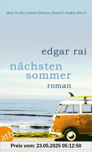 Nächsten Sommer: Roman