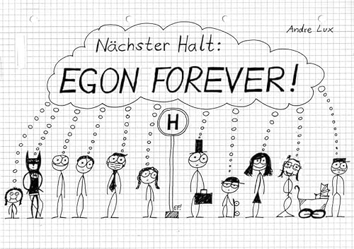 Nächster Halt: EGON FOREVER!
