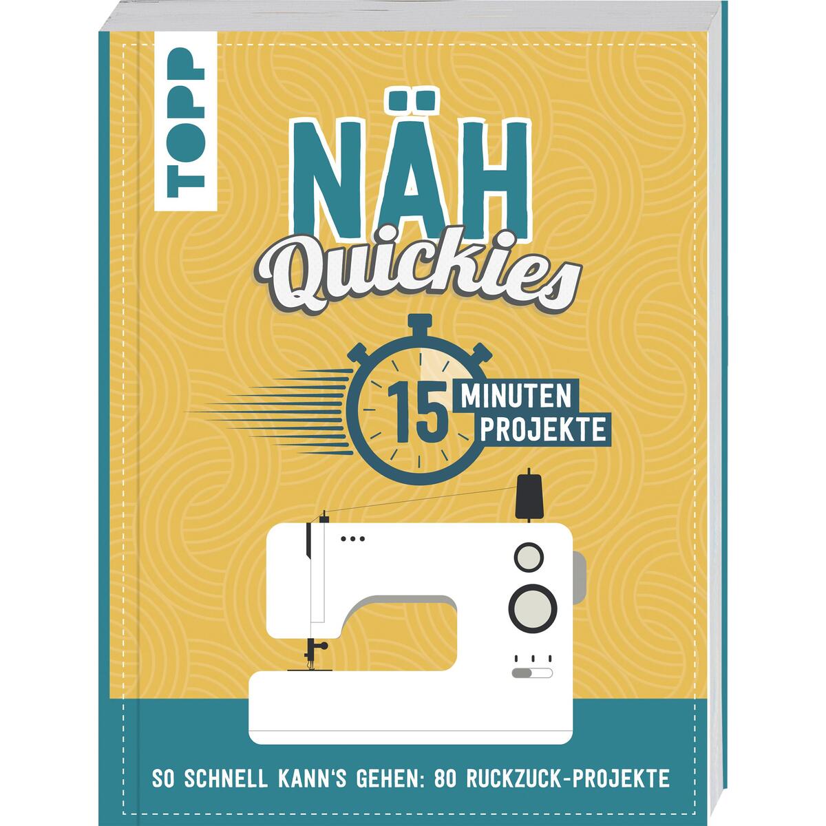 Näh-Quickies: 15-Minuten-Projekte Näh-Quickies: 15-Minuten-Projekte von Frech Verlag GmbH