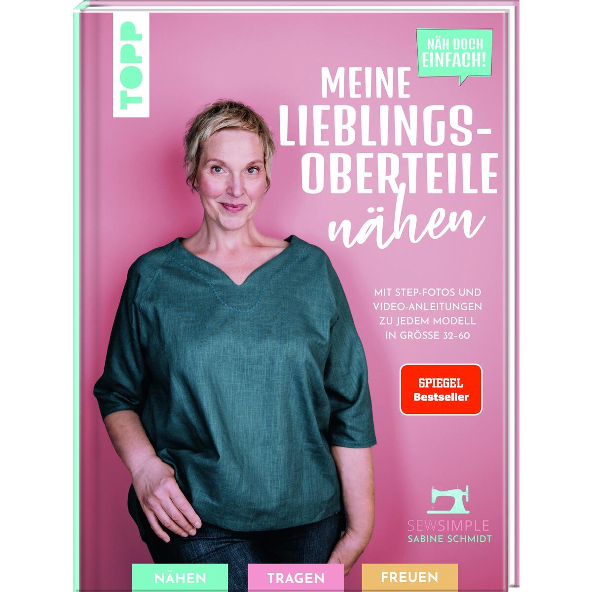Näh doch einfach! Meine Lieblings-Oberteile nähen mit SewSimple. Näh doch einfach! Meine Lieblings-Oberteile nähen mit SewSimple. von Frech Verlag GmbH
