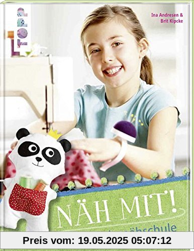 Näh mit!: Die Kindernähschule