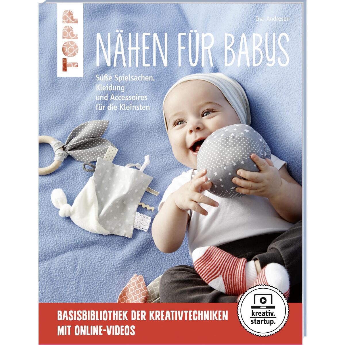 Nähen für Babys Nähen für Babys von Frech Verlag GmbH