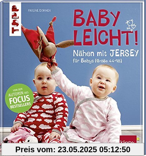 Nähen mit JERSEY - babyleicht!: Nähideen für Babys (Größe 44-98). Inkl. Online-Videos