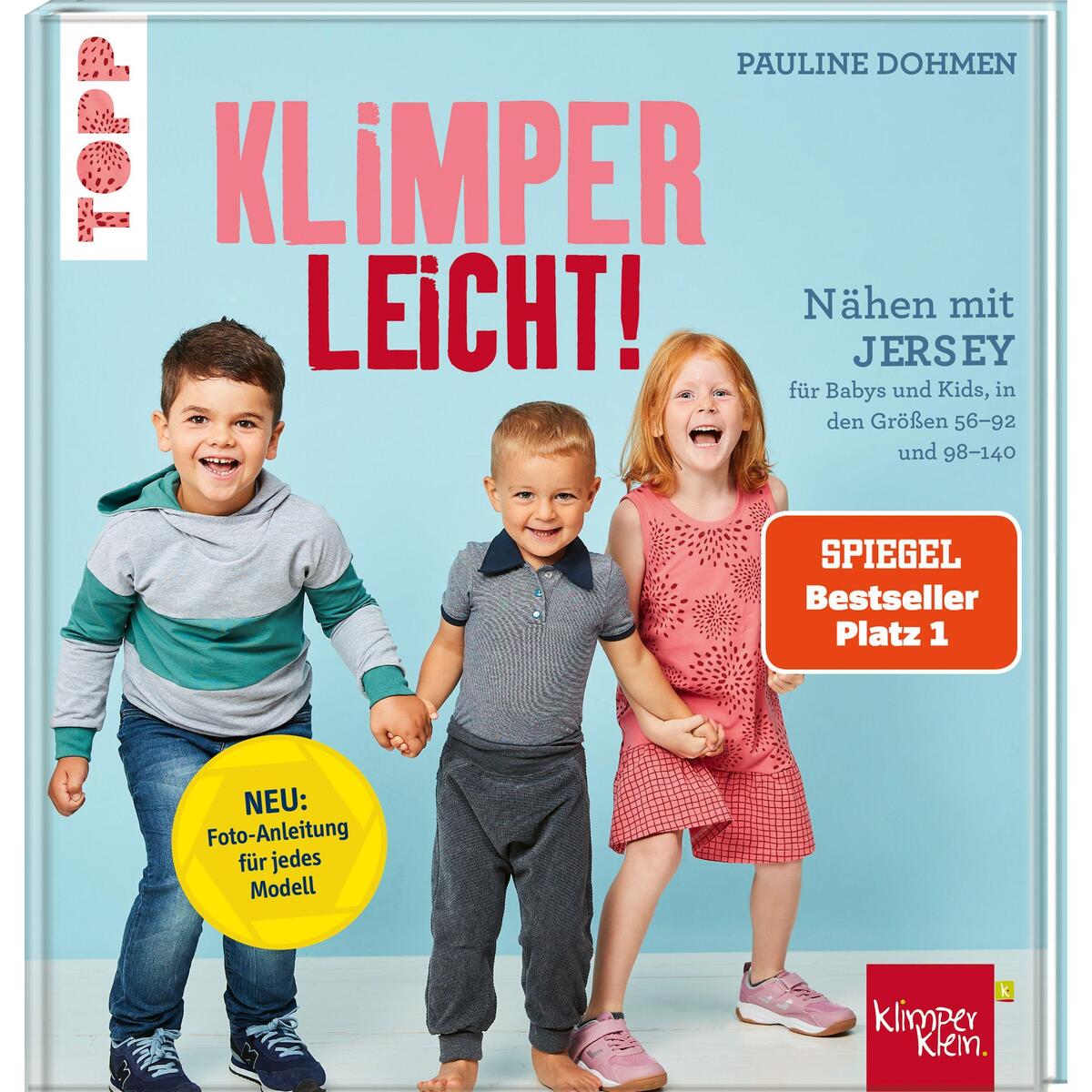 Nähen mit Jersey - KLIMPERLEICHT. SPIEGEL Bestseller Platz 1 Nähen mit Jersey - KLIMPERLEICHT. SPIEGEL Bestseller Platz 1 von Frech Verlag GmbH