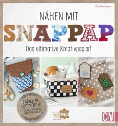Nähen mit Snappap von Christophorus / Christophorus-Verlag