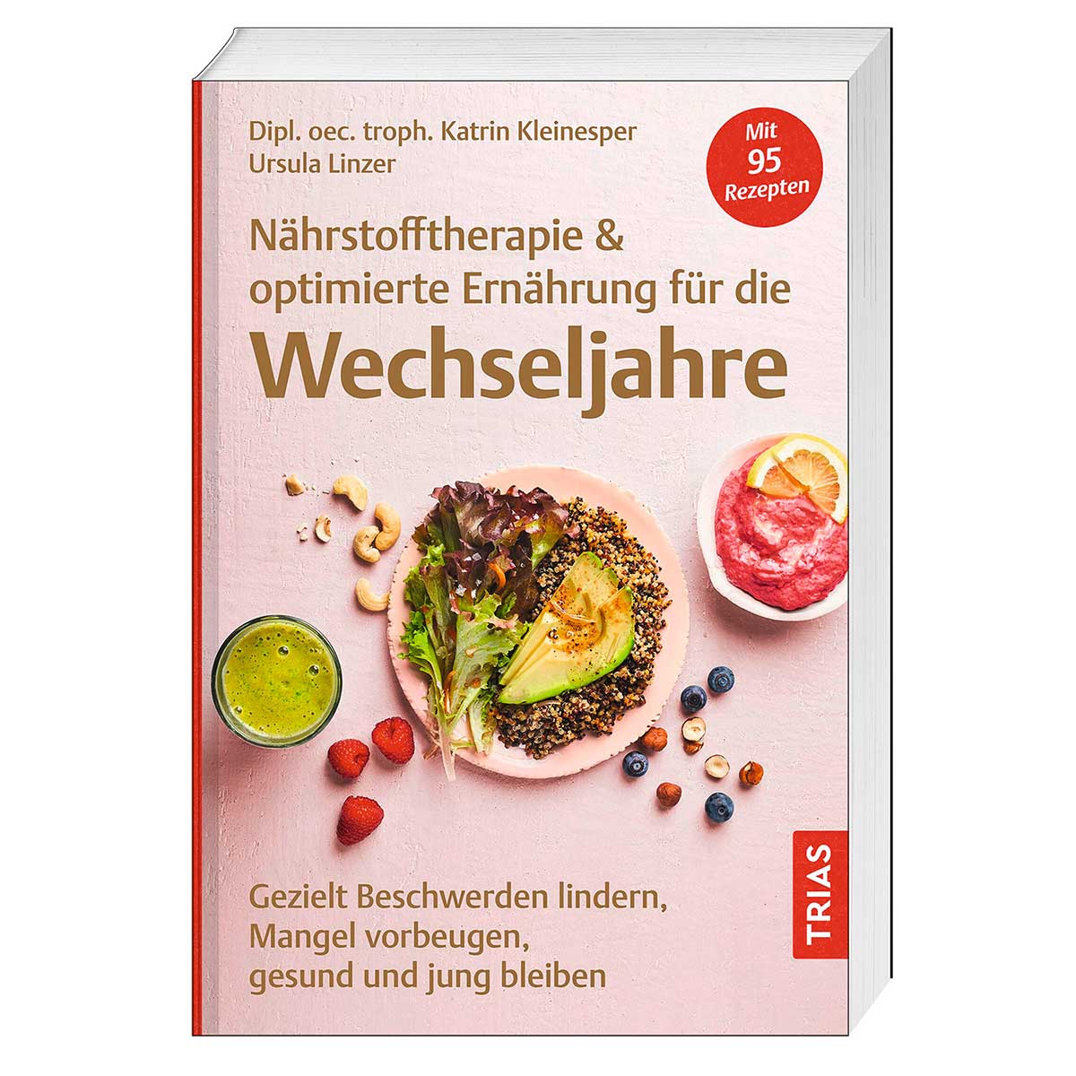 Nährstofftherapie & optimierte Ernährung für die Wechseljahre Nährstofftherapie & optimierte Ernährung für die Wechseljahre von Trias