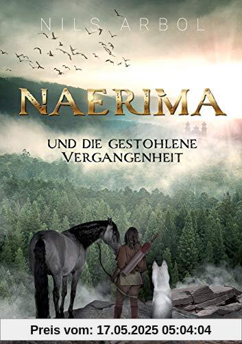 Naerima: und die gestohlene Vergangenheit