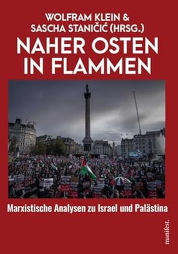 Naher Osten in Flammen: Marxistische Analysen zu Israel und Palästina