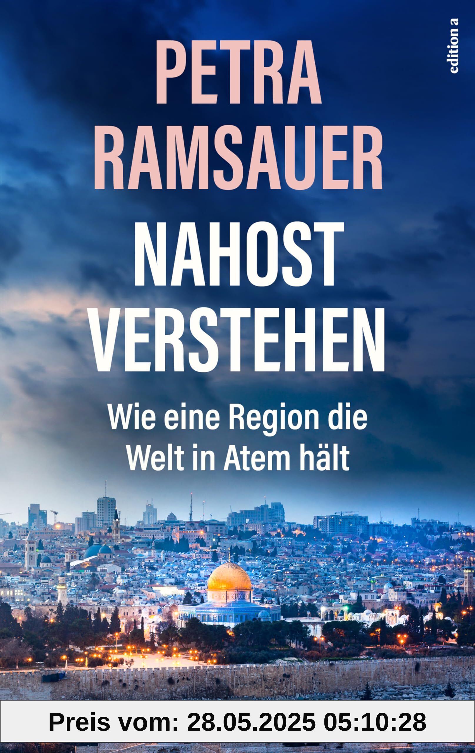 Nahost verstehen: Wie eine Region die Welt in Atem hält. Antworten und Erklärungen zu den Konflikten von einer erfahrenen Reporterin. Nahost verstehen: Wie eine Region die Welt in Atem hält. Antworten und Erklärungen zu den Konflikten von einer erfahrenen Reporterin.