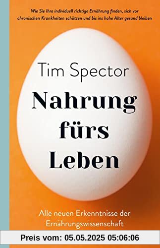 Nahrung fürs Leben: Alle neuen Erkenntnisse der Ernährungswissenschaft – wie Sie Ihre individuell richtige Ernährung finden, sich vor chronischen ... und bis ins hohe Alter gesund bleiben Nahrung fürs Leben: Alle neuen Erkenntnisse der Ernährungswissenschaft – wie Sie Ihre individuell richtige Ernährung finden, sich vor chronischen ... und bis ins hohe Alter gesund bleiben