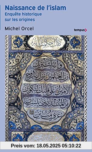 Naissance de l'islam - Enquête historique sur les origines