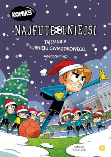 Najfutbolniejsi Komiks 2 Tajemnica turnieju gwiazdkowego Najfutbolniejsi Komiks 2 Tajemnica turnieju gwiazdkowego von Finebooks