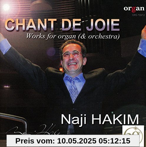 Naji Hakim - Chant de Joie: CD. (Organ - Journal für die Orgel)