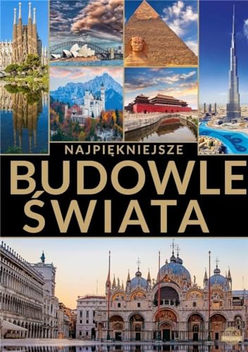 Najpiękniejsze budowle świata von Horyzonty