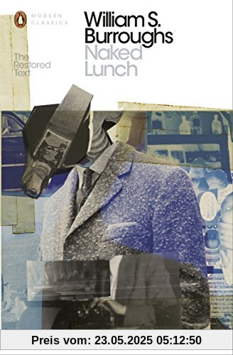 Naked Lunch: The Restored Text (Penguin Modern Classics)