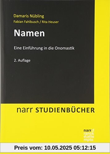 Namen: Eine Einführung in die Onomastik (Narr Studienbücher)