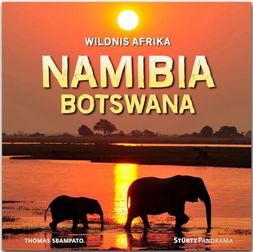Namibia und Botswana - Wildnis Afrika: Ein hochwertiger Fotoband mit über 170 Bildern auf 144 Seiten im quadratischen Großformat - STÜRTZ Verlag (Panorama) von Stürtz