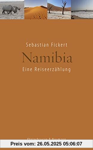 Namibia: Eine Reiseerzählung