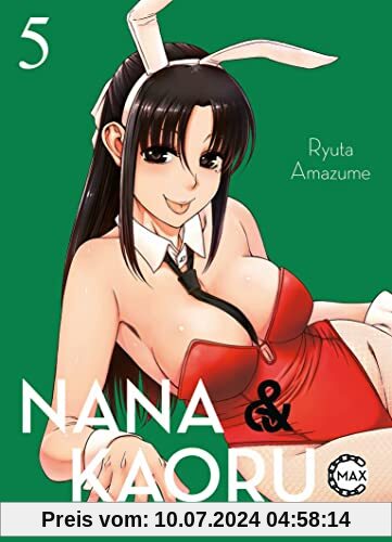 Nana & Kaoru Max 05: Bd. 5