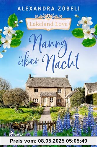 Nanny über Nacht - Lakeland Love: Großbritannien von seiner schönsten Seite – der neue Liebesroman der Erfolgsautorin