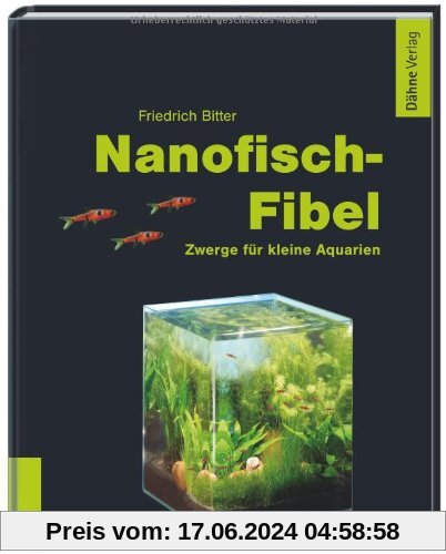 Nanofisch-Fibel: Zwerge für kleine Aquarien