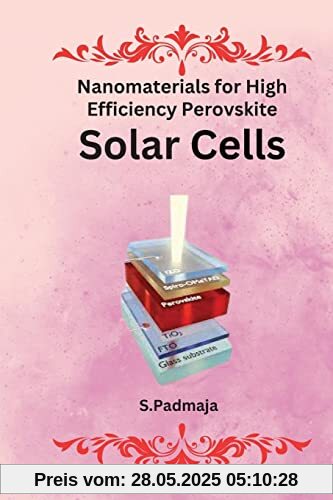 Nanomaterials for High Efficiency Perovskite Solar Cells Nanomaterials for High Efficiency Perovskite Solar Cells