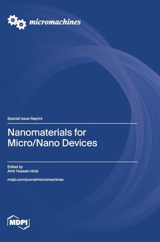 Nanomaterials for Micro/Nano Devices Nanomaterials for Micro/Nano Devices von MDPI AG
