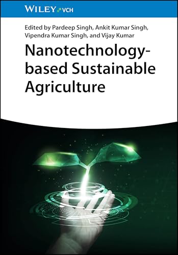 Nanotechnology-based Sustainable Agriculture von Wiley-VCH