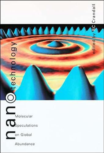 Nanotechnology: Molecular Speculations on Global Abundance (Mit Press) von MIT Press