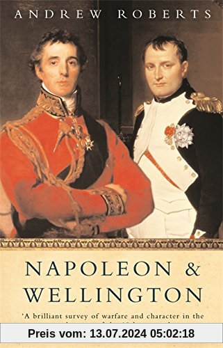 Napoleon and Wellington: The Long Duel