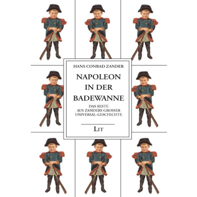 Napoleon in der Badewanne Napoleon in der Badewanne von Lit Verlag