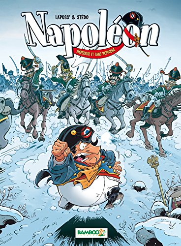 Napoléon - tome 02: Empereur et sans reproche von BAMBOO