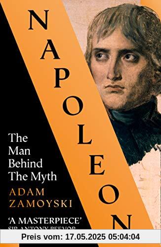 Napoleon: The Man Behind the Myth