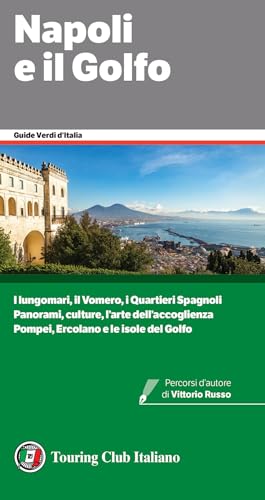 Napoli e il Golfo (Guide verdi d'Italia) von Touring